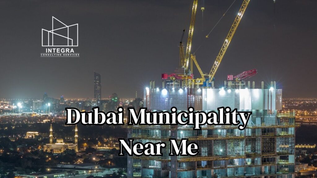 Dubai Municipality Near Me